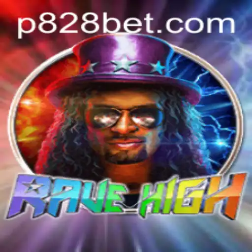 RaveHigh: A Breakthrough in Immersive Gaming with P828 BET