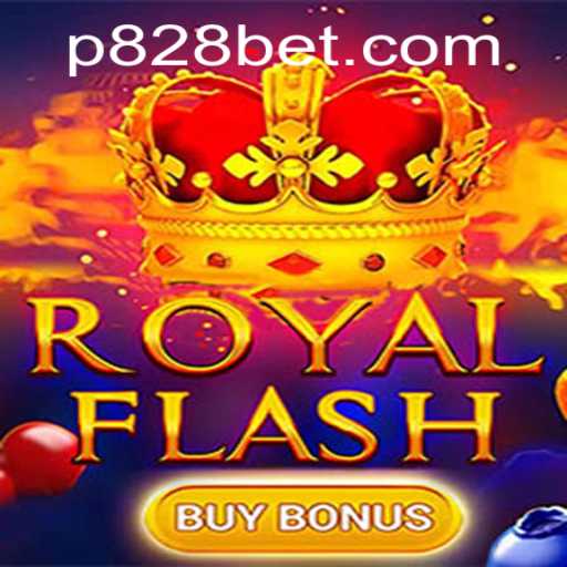 Exploring the Thrills of RoyalFlashBuyBonus with P828 BET