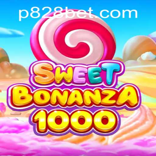 Exploring SweetBonanza1000 and the Intriguing World of P828 BET